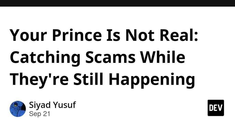 Siyad Yusuf Publishes Hackathon Article on Real-Time Scam Detection